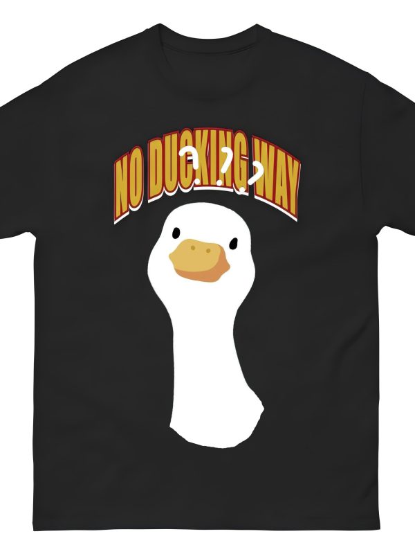 BLACKJASON7 NO DUCKING WAY TEE